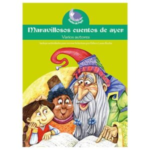CUENTOS DE AYER MARAVILLOSOS