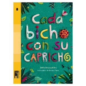 CADA BICHO CON SU CAPRICHO 9789978485446