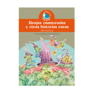 BRUJAS ENAMORADAS Y OTRAS HISTORIAS RARAS 9789978486047