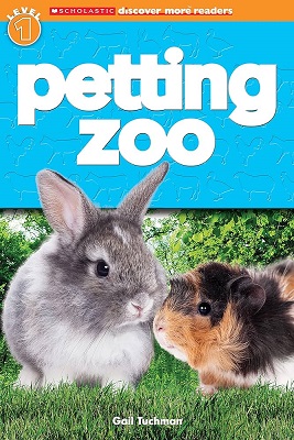 SCHOLASTIC DISCOVER MORE READER LEVEL 1: PETTING ZOO