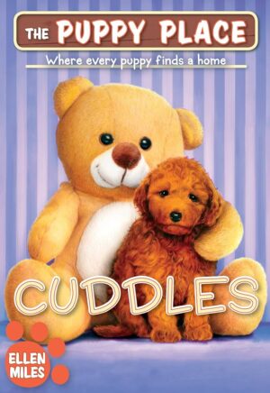 CUDDLES (THE PUPPY PLACE #52)