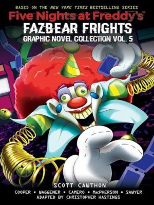 FIVE NIGHTS AT FREDDY'S: FAZBEAR FRIGHTS GRAPHIC NOVEL COLLECTION VOL. 5