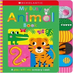 SCHOLASTIC EARLY LEARNERS: MY BUSY ANIMAL BOOK