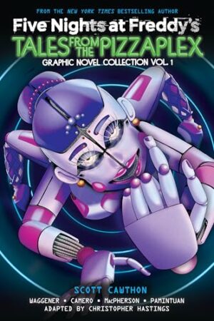 FIVE NIGHTS AT FREDDY'S: TALES FROM THE PIZZAPLEX GRAPHIC NOVEL COLLECTION VOL. 1