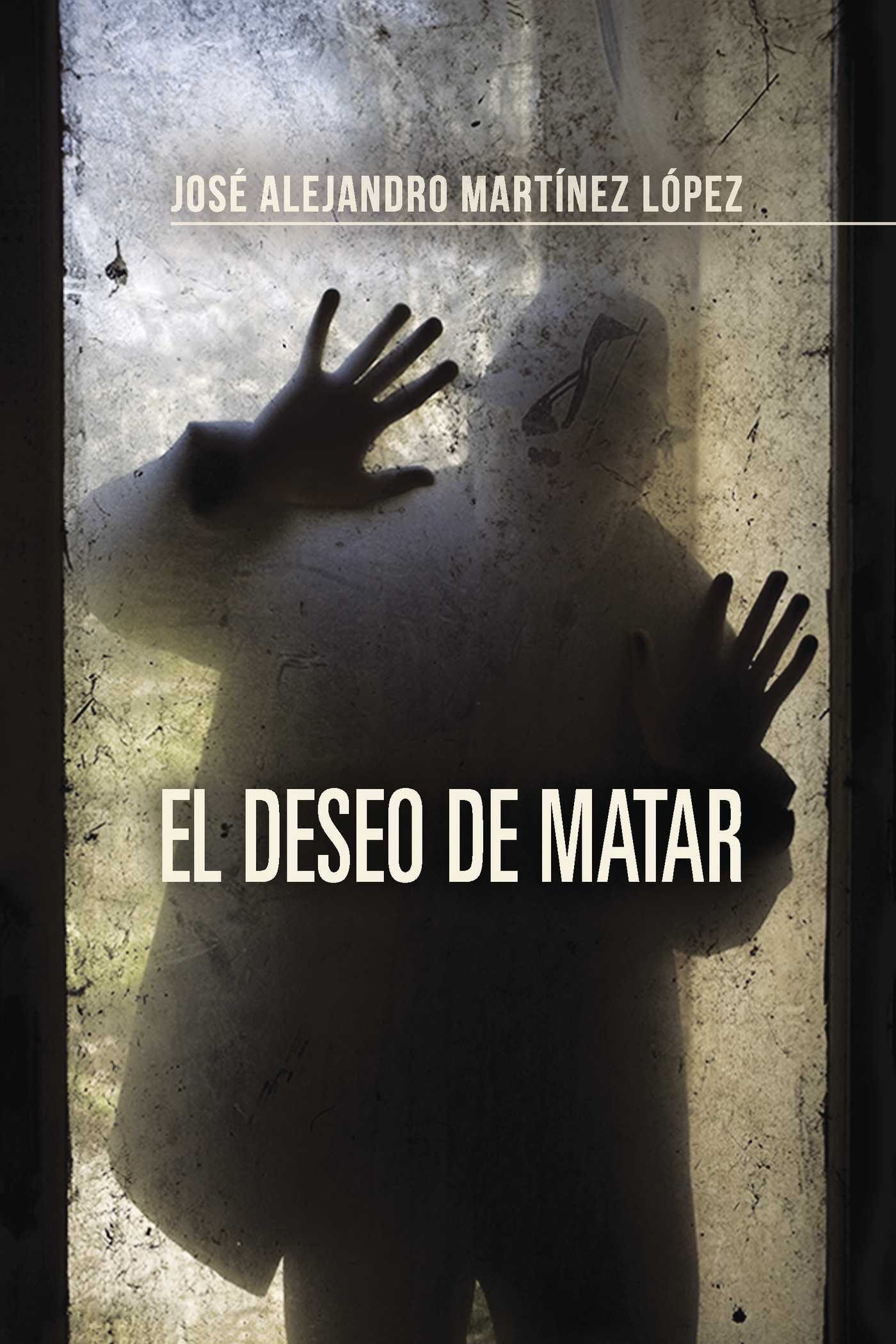EL DESEO DE MATAR