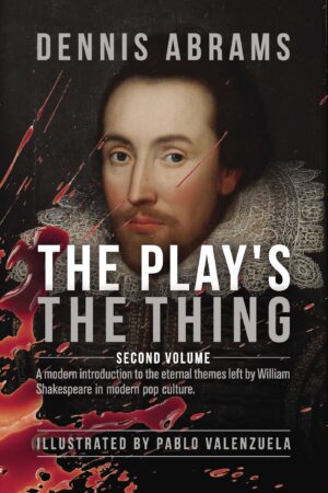 THE PLAYS THE THING: VOLUME TWO