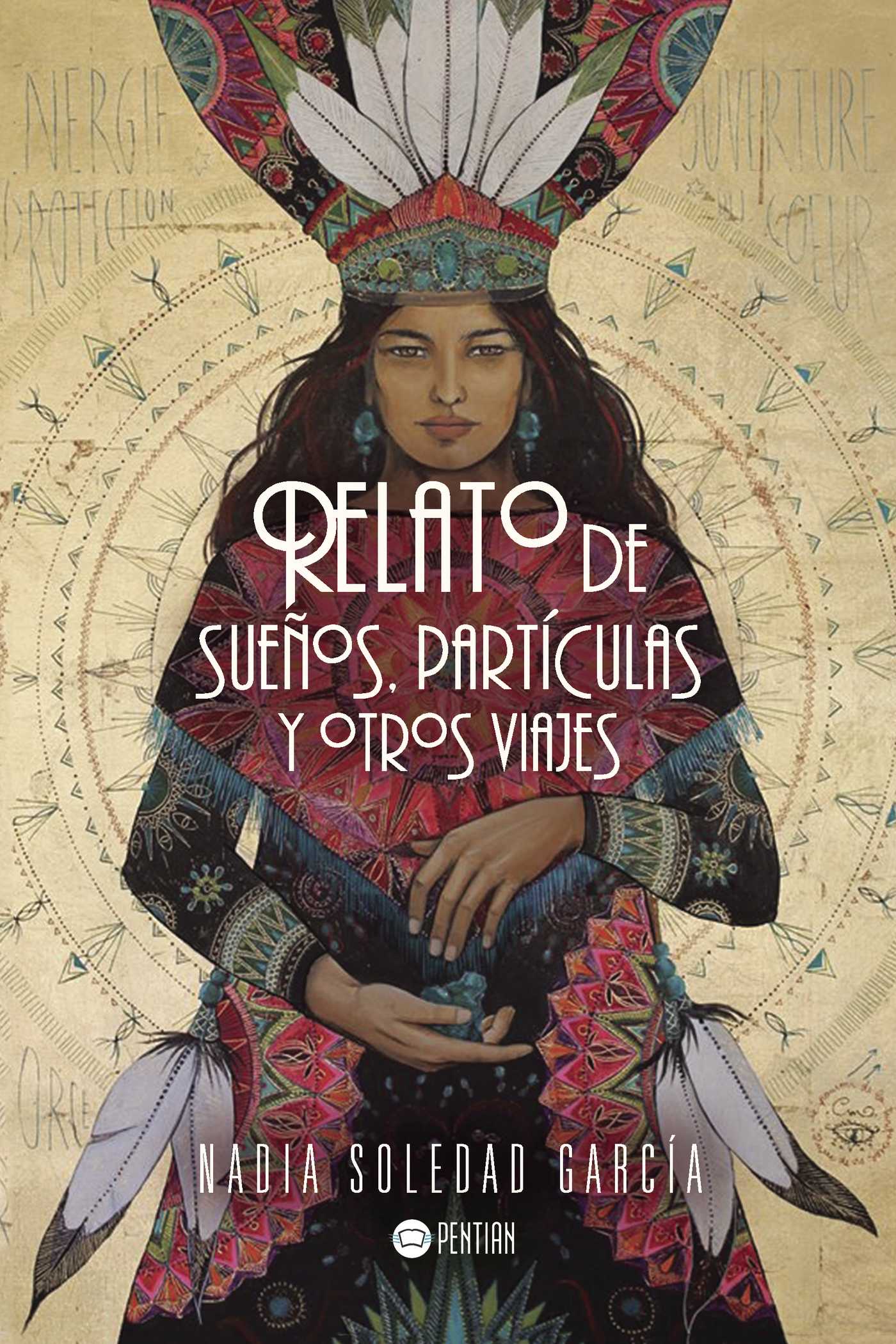 RELATO DE SUEÑOS, PARTÍCULAS Y OTROS VIAJES