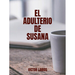 EL ADULTERIO DE SUSANA