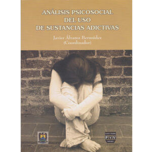 ANALISIS PSICOSOCIAL DEL USO DE SUSTANCIAS ADICTIVAS