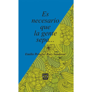 ES NECESARIO QUE LA GENTE SEPA...