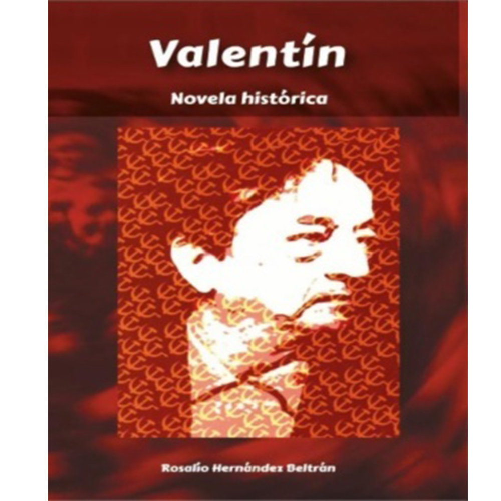 VALENTÍN NOVELA HISTÓRICA