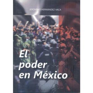 EL PODER EN MEXICO