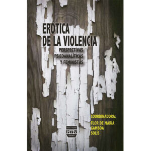 ERÓTICA DE LA VIOLENCIA