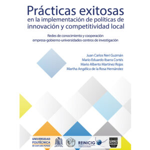 PRÁCTICAS EXITOSAS EN LA IMPLEMENTACIÓN DE POLÍTICAS DE INNOVACIÓN Y COMPETITIVIDAD EN