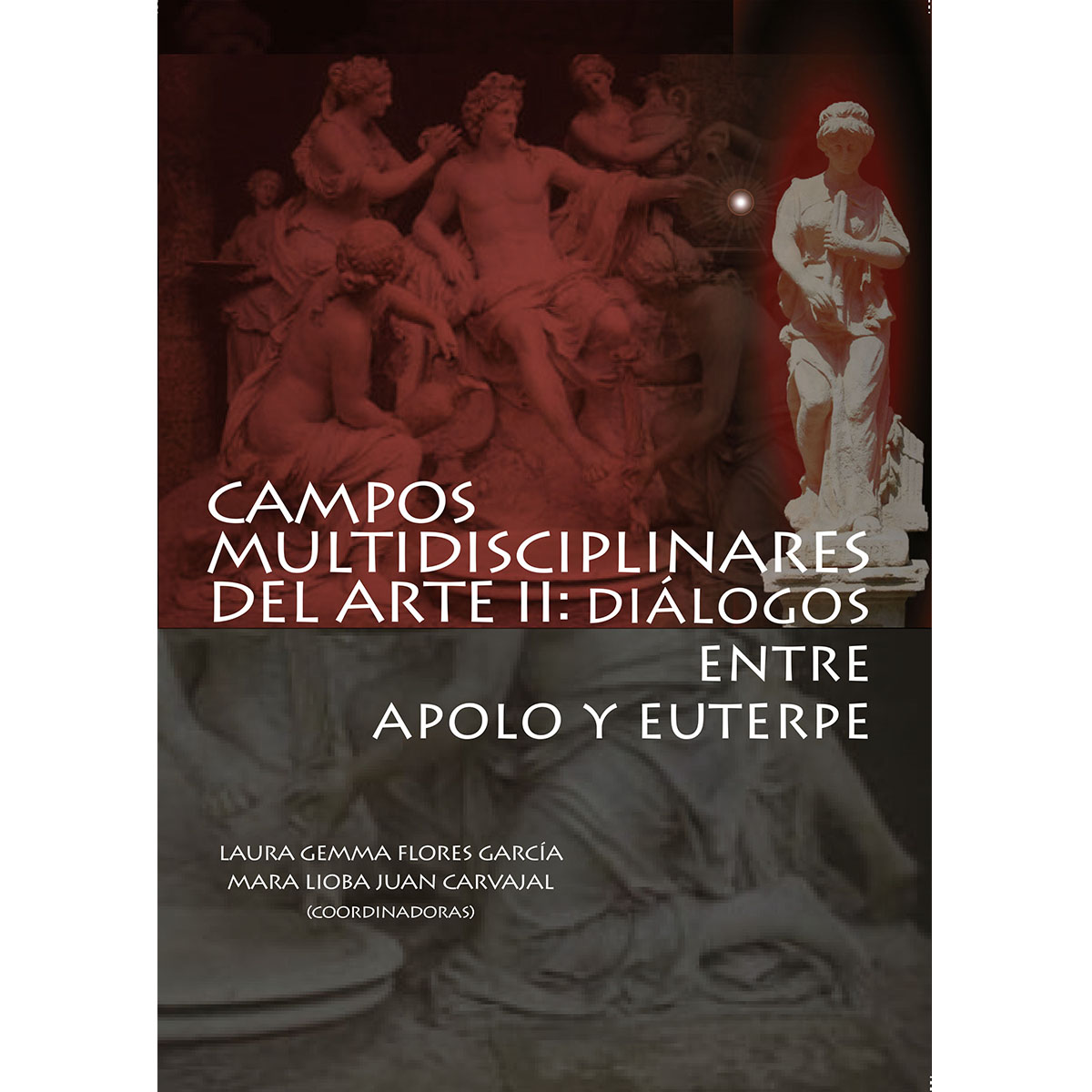 CAMPOS MULTIDISCIPLINARES DEL ARTE II: