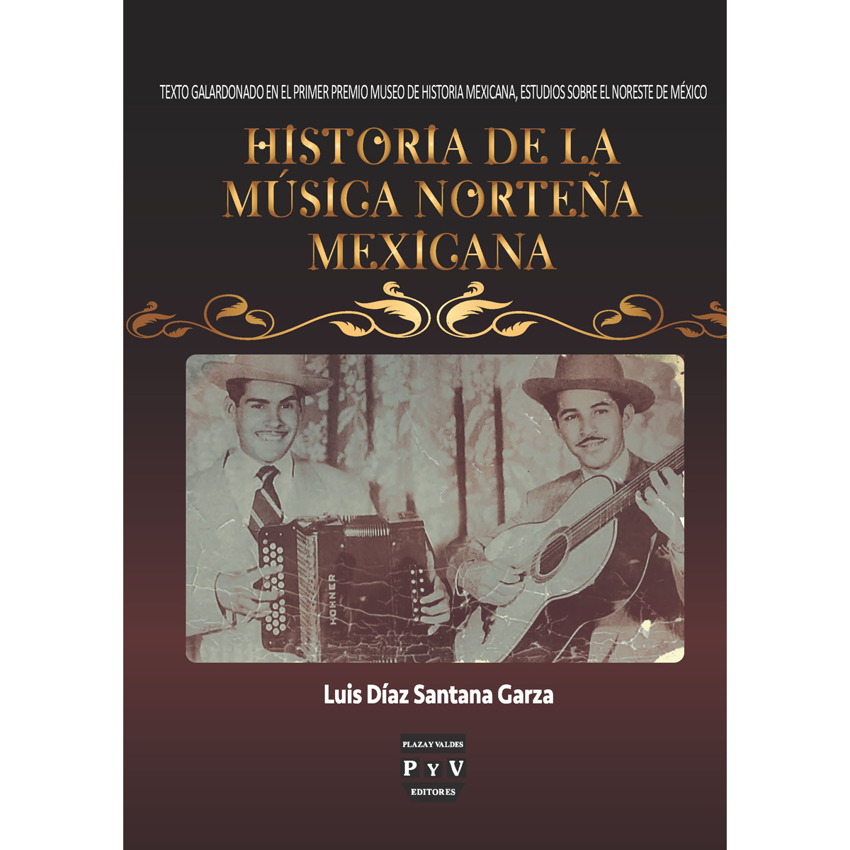 HISTORIA DE LA MÚSICA NORTEÑA MEXICANA