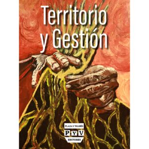 TERRITORIO Y GESTIÓN DEL DESARROLLO
