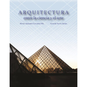 ARQUITECTURA ENTRE EL ARTE Y LA CIENCIA