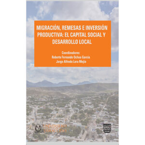 MIGRACIÓN, REMESAS E INVERSIÓN PRODUCTIVA