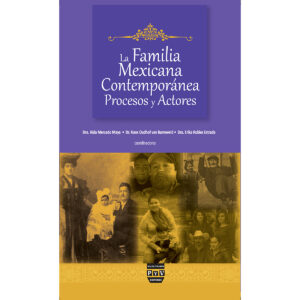 LA FAMILIA MEXICANA CONTEMPORÁNEA
