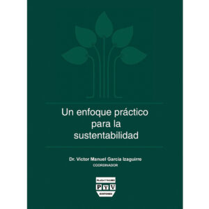 UN ENFOQUE PRÁCTICO PARA LA SUSTENTABILIDAD