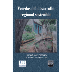 VEREDAS DEL DESARROLLO REGIONAL SOSTENIBLE