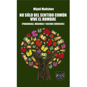 NO SÓLO DE SENTIDO COMÚN VIVE EL HOMBRE