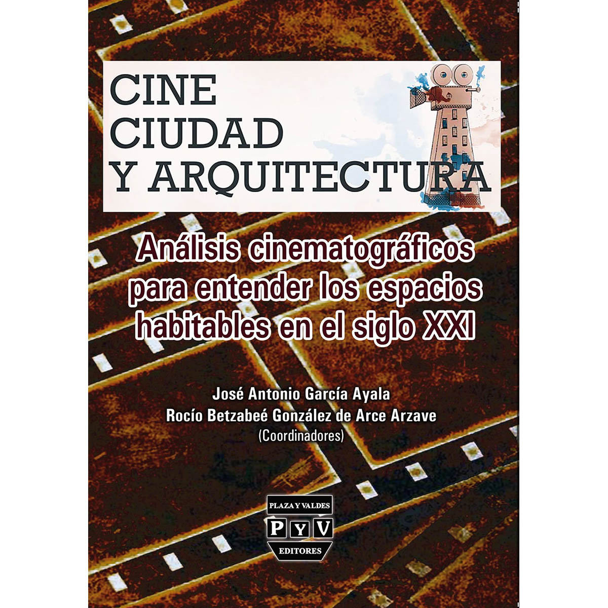 CINE CIUDAD Y ARQUITECTURA