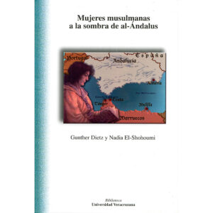 MUJERES MUSULMANAS A LA SOMBRA DE AL-ÁNDALUS