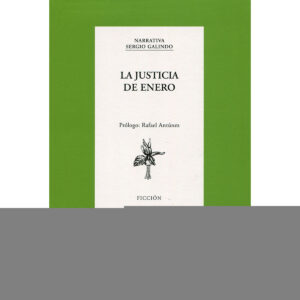 LA JUSTICIA DE ENERO