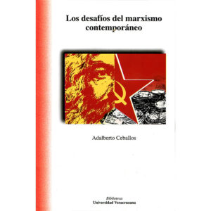 LOS DESAFÍOS DEL MARXISMO CONTEMPORÁNEO