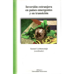 INVERSIÓN EXTRANJERA EN PAÍSES EMERGENTES Y EN TRANSICIÓN