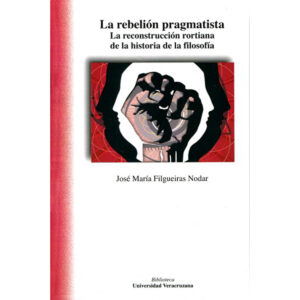 LA REBELIÓN PRAGMATISTA