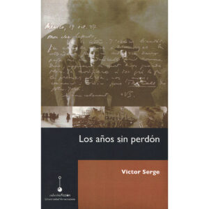 LOS AÑOS SIN PERDÓN
