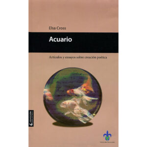 ACUARIO. ARTÍCULOS Y ENSAYOS SOBRE CREACIÓN POÉTICA