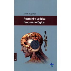 ROSMINI Y LA ÉTICA FENOMENOLÓGICA