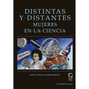 DISTITNTAS Y DISTANTES. MUJERES EN LA CIENCIA