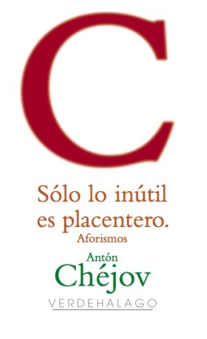 SÓLO LO INÚTIL ES PLACENTERO