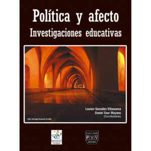 POLÍTICA Y AFECTO. INVESTIGACIONES EDUCATIVAS