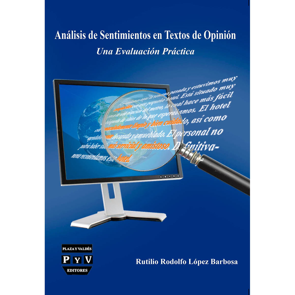 ANALISIS DE SENTIMIENTOS EN TEXTOS DE OPINION