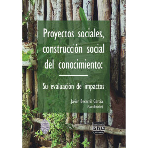 PROYECTOS SOCIALES, CONSTRUCCION SOCIAL DEL CONOCIMIENTO