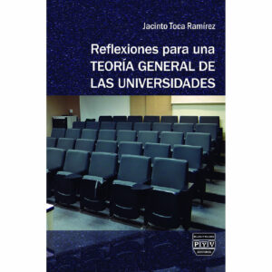 REFLEXIONES PARA UNA TEORIA GENERAL DE LAS UNIVERSIDADES