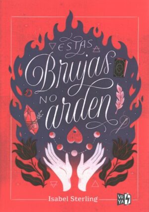 ESTAS BRUJAS NO ARDEN