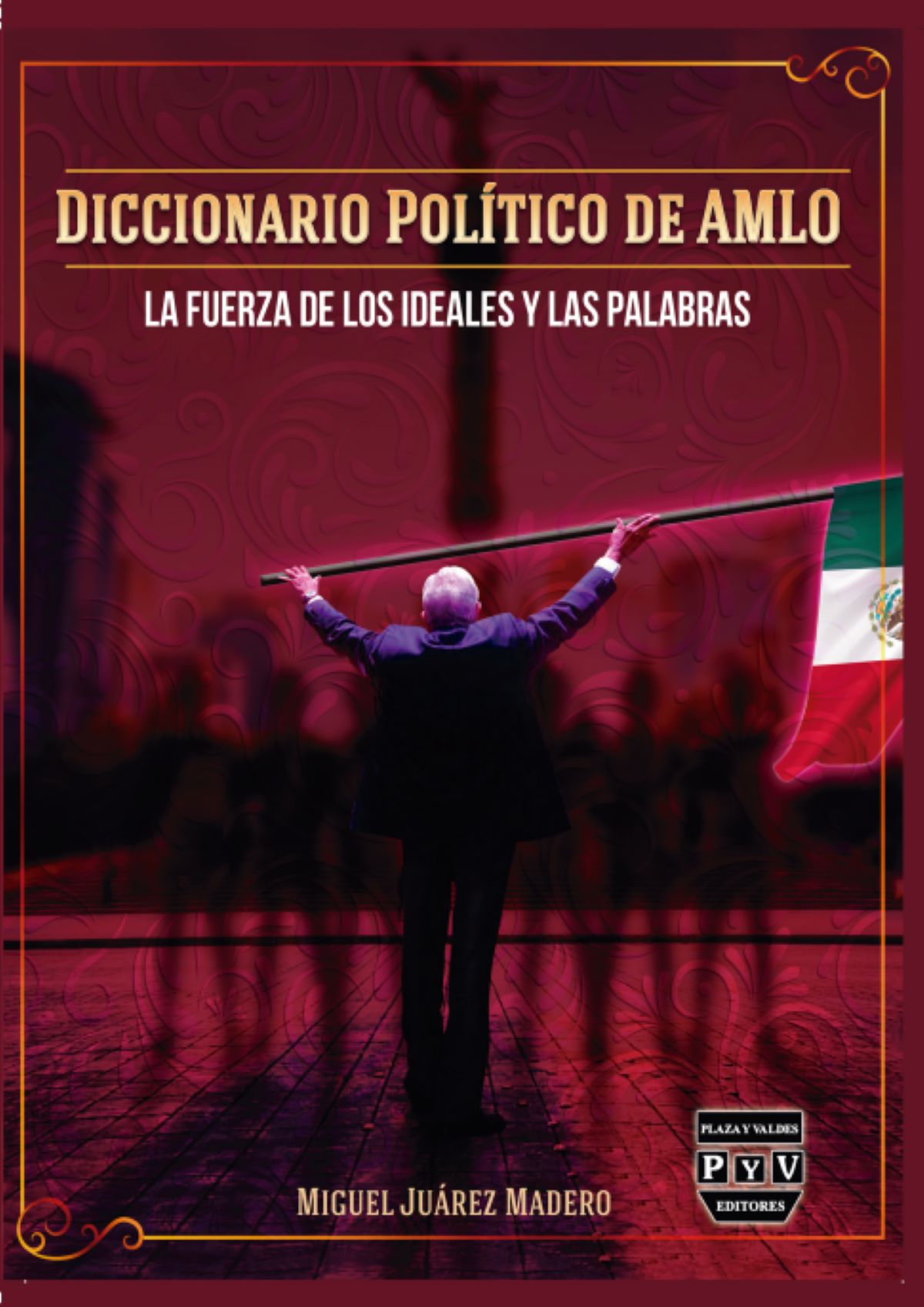 DICCIONARIO POLÍTICO DE AMLO