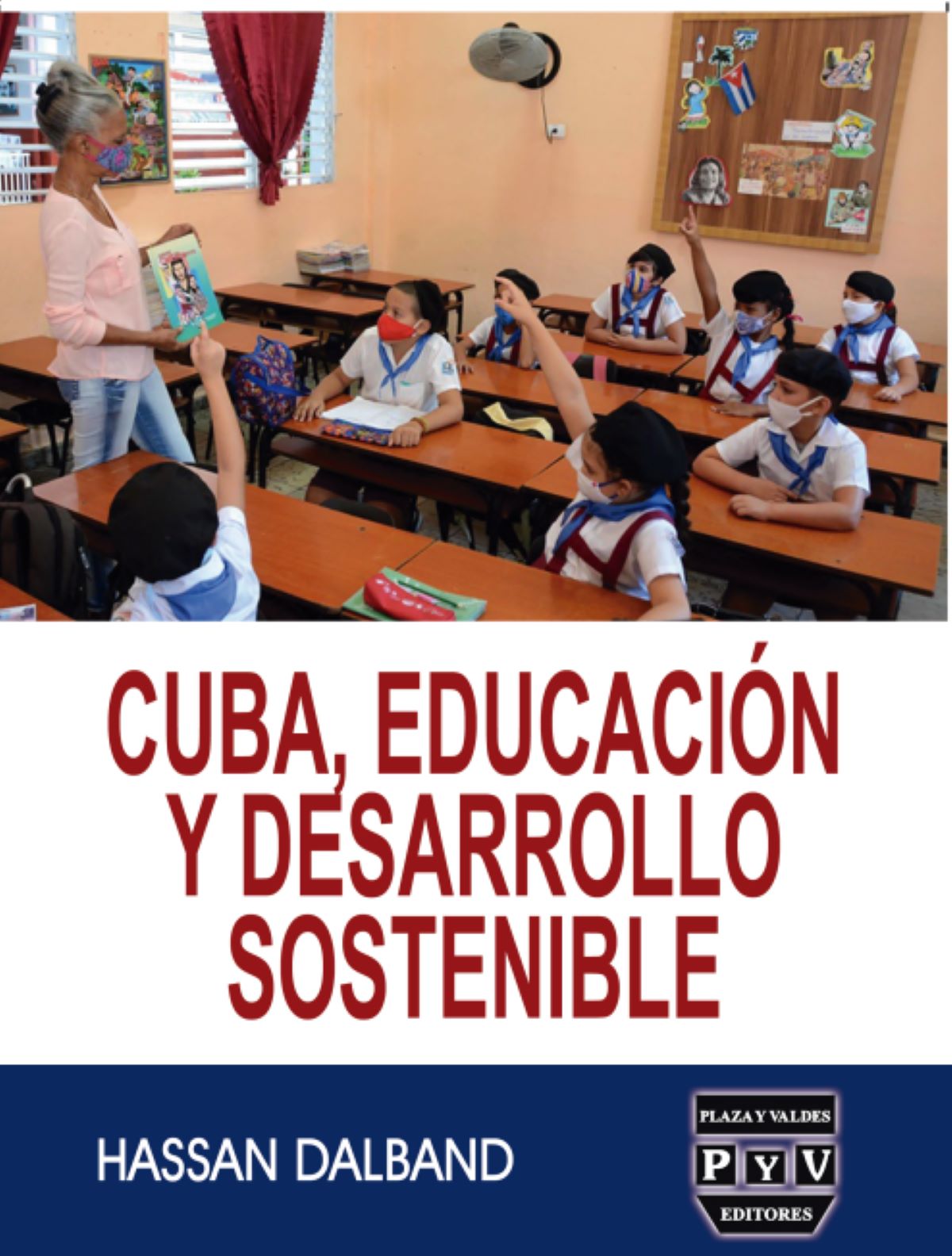 CUBA, EDUCACIÓN Y DESARROLLO SOSTENIBLE
