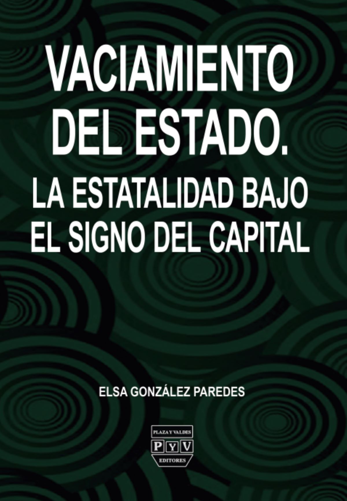 VACIAMIENTO DEL ESTADO