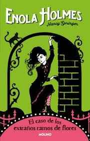 EL CASI DE LOS EXTRANOS RAMOS DE FLORES ( ENOLA HOLMES 3)