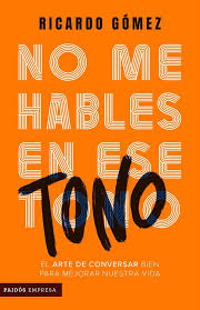 NO ME HABLES EN ESE TONO