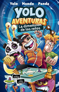 YOLO AVENTURAS. LA DIMENSION DE LOS RETOS