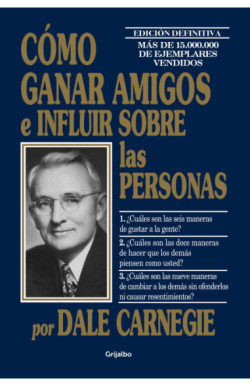 COMO GANAR AMIGOS E INFLUIR SOBRE LAS PERSONAS
